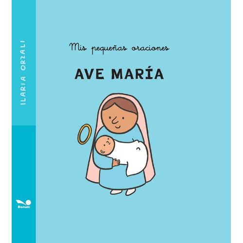 AVE MARIA - MIS PEQUEÑAS ORACIONES