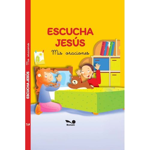 ESCUCHA JESUS - MIS ORACIONES