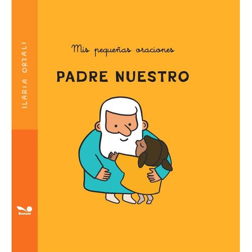 PADRE NUESTRO - MIS PEQUEÑAS ORACIONES