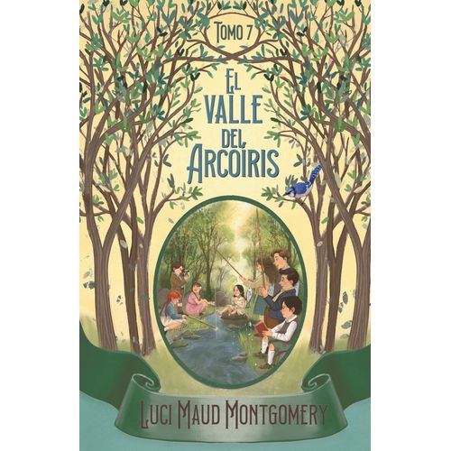 EL VALLE DEL ARCOIRIS - ANA DE LAS TEJAS VERDES 7