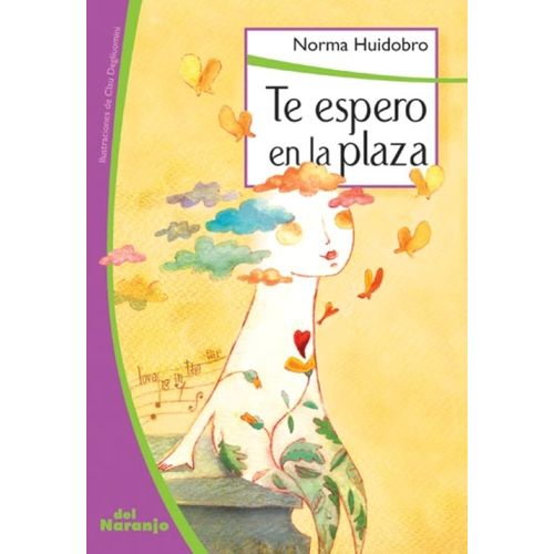 TE ESPERO EN LA PLAZA - LADO SUR - NORMA HUIDOBRO