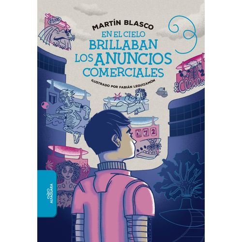 EN EL CIELO BRILLABAN LOS ANUNCIOS COMERCIALES - M. BLASCO