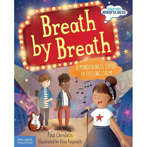 BREATH BY BREATH - A MINDFULNESS GUIDE TO FEELIG CALM - CHRI