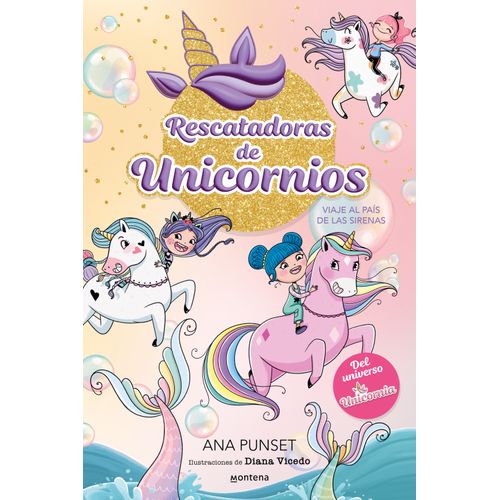 VIAJE AL PAIS DE LAS SIRENAS - RESCATADORAS DE UNICORNIOS 1