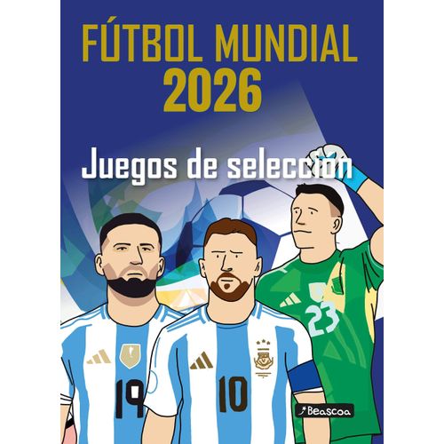 FUTBOL MUNDIAL 2026 - JUEGOS DE SELECCION FUTBOL MUNDIAL 2026 - JUEGOS DE SELECCION