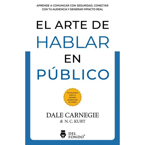 EL ARTE DE HABLAR EN PUBLICO - DALE CARNEGIE