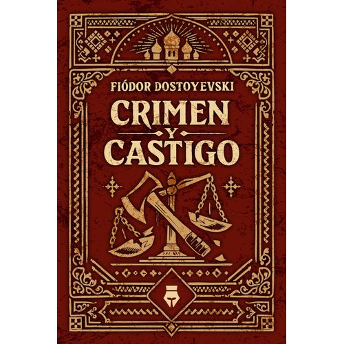 CRIMEN Y CASTIGO - FIODOR M. DOSTOIEVSKI
