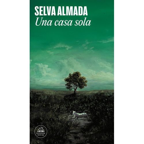 UNA CASA SOLA - SELVA ALMADA