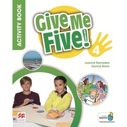 GIVE ME FIVE 4 - ACTIVITY BOOK GIVE ME FIVE 4 - ACTIVITY BOOK