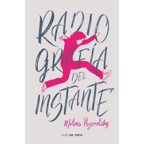 RADIOGRAFIA DEL INSTANTE - MELINA POGORELSKY