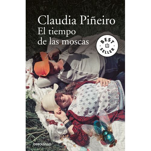 EL TIEMPO DE LAS MOSCAS - CLAUDIA PIÑEIRO