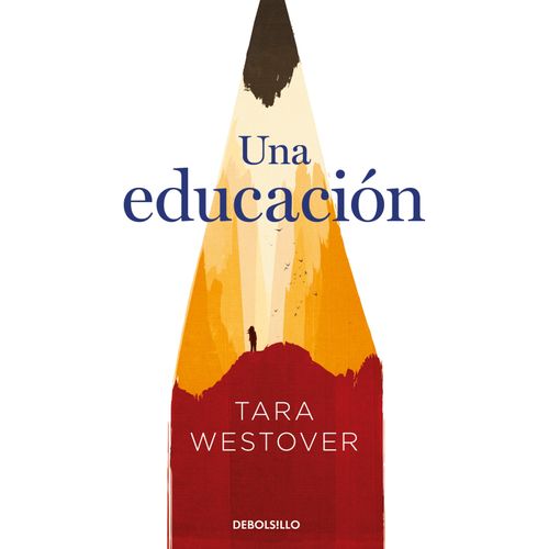 UNA EDUCACION - TARA WESTOVER