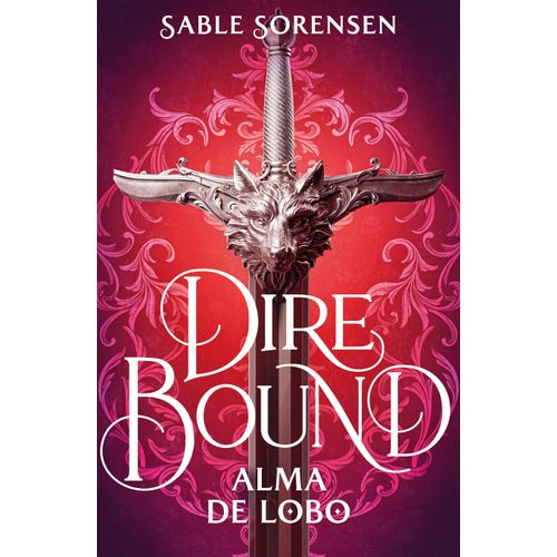 ALMA DE LOBO - DIRE BOUND - SABLE SORENSEN
