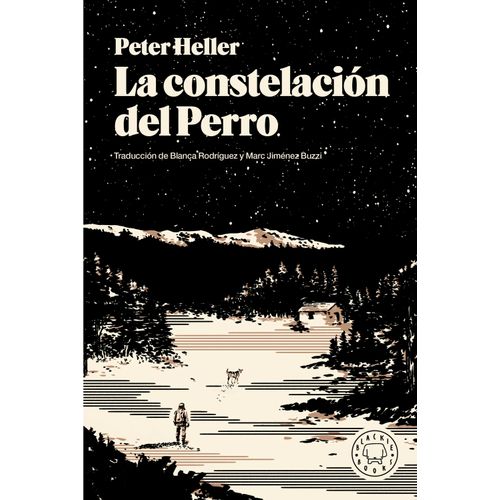 LA CONSTELACION DEL PERRO - PETER HELLER