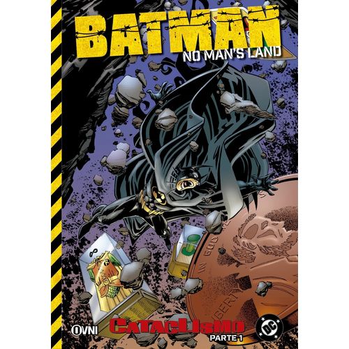 BATMAN: NO MAN'S LAND 3 - CATACLISMO