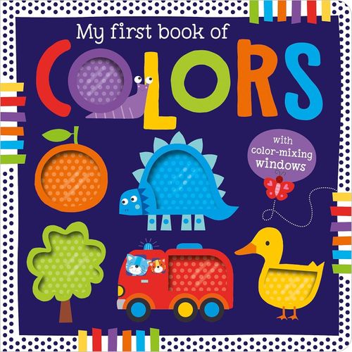 MY FIRST BOOK OF COLORS