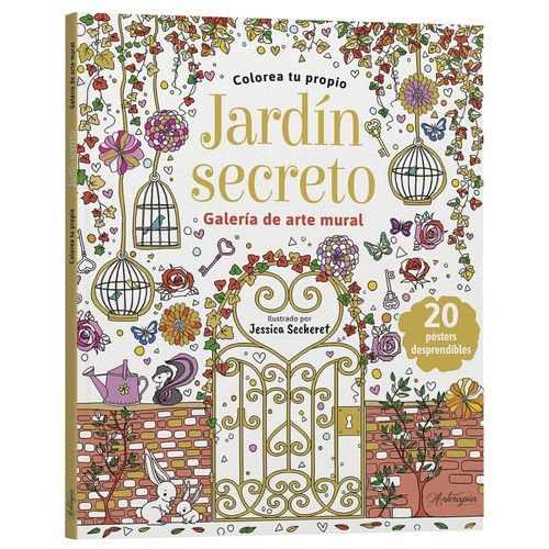 COLOREA TU PROPIO JARDIN SECRETO - GALERIA DE ARTE MURAL