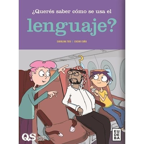 QUERES SABER COMO SE USA EL LENGUAJE?