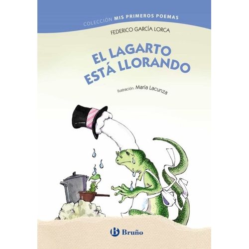 EL LAGARTO ESTA LLORANDO -  FEDERICO GARCIA LORCA