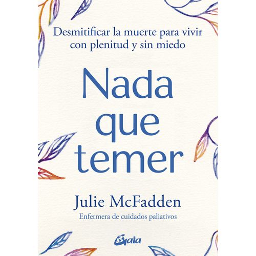 NADA QUE TEMER - JULIA MCFADDEN