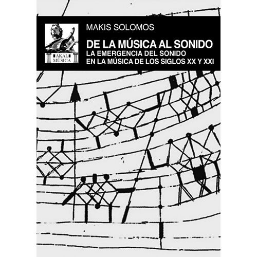 DE LA MUSICA AL SONIDO - MAKIS SOLOMOS