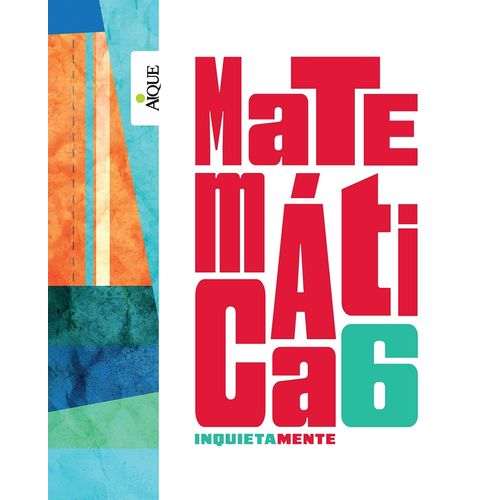 MATEMATICA 6 - INQUIETAMENTE