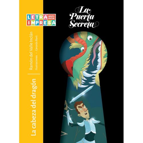 LA CABEZA DEL DRAGON - LA PUERTA SECRETA