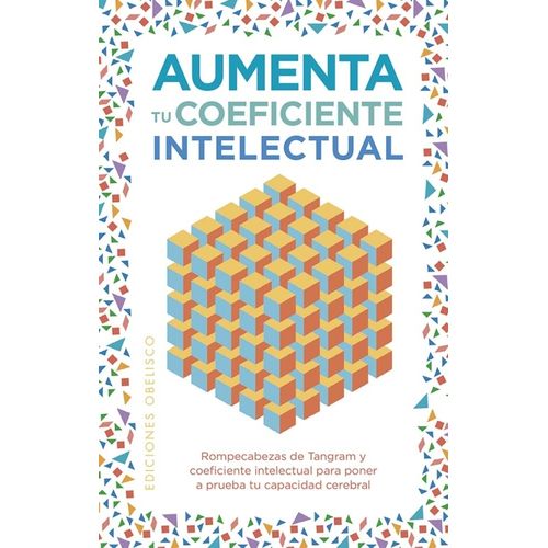 AUMENTA TU COEFICIENTE INTELECTUAL - ERIC SAUNDERS
