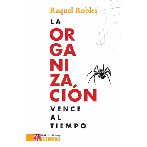 LA ORGANIZACION VENCE AL TIEMPO - RAQUEL ROBLES