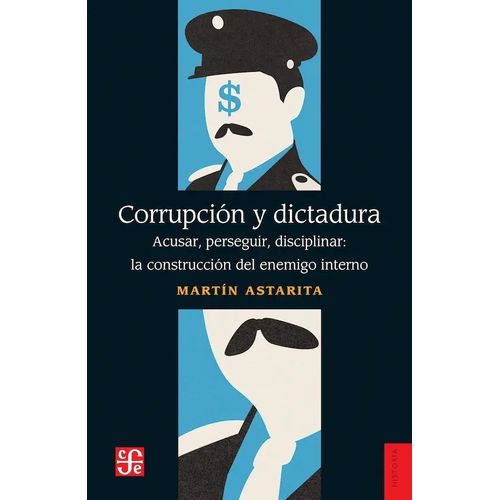 CORRUPCION Y DICTADURA -