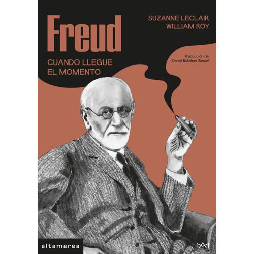 FREUD - CUANDO LLEGUE EL MOMENTO - SUZANNE LECLAIRE / ROY
