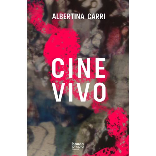 CINE VIVO - ALBERTINA CARRI