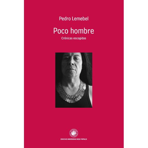 POCO HOMBRE - PEDRO LEMEBEL