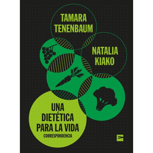 UNA DIETETICA PARA LA VIDA - TENENBAUM / KIAKO