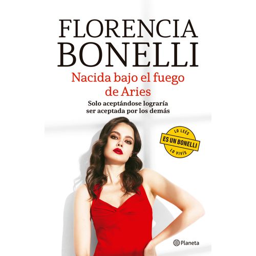 NACIDA BAJO EL FUEGO DE ARIES - FLORENCIA BONELLI