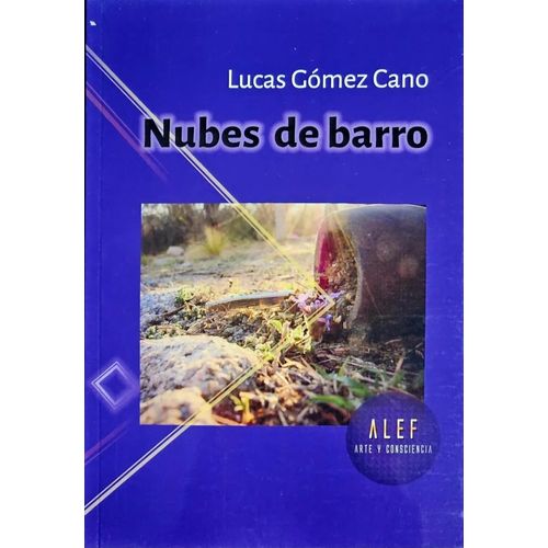 NUBES DE BARRO - LUCAS GOMEZ CANO