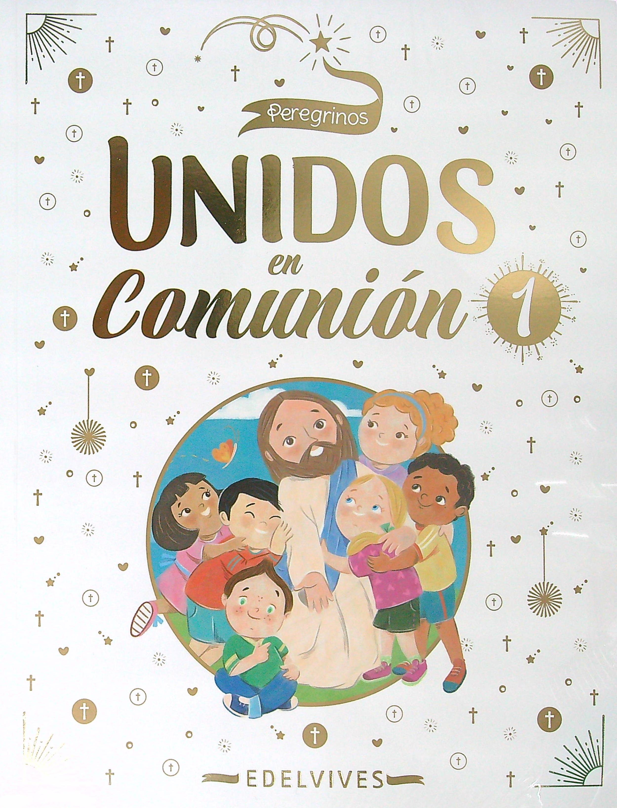 UNIDOS EN COMUNION 1 + 2 + CUADERNILLO - SERIE PEREGRINOS