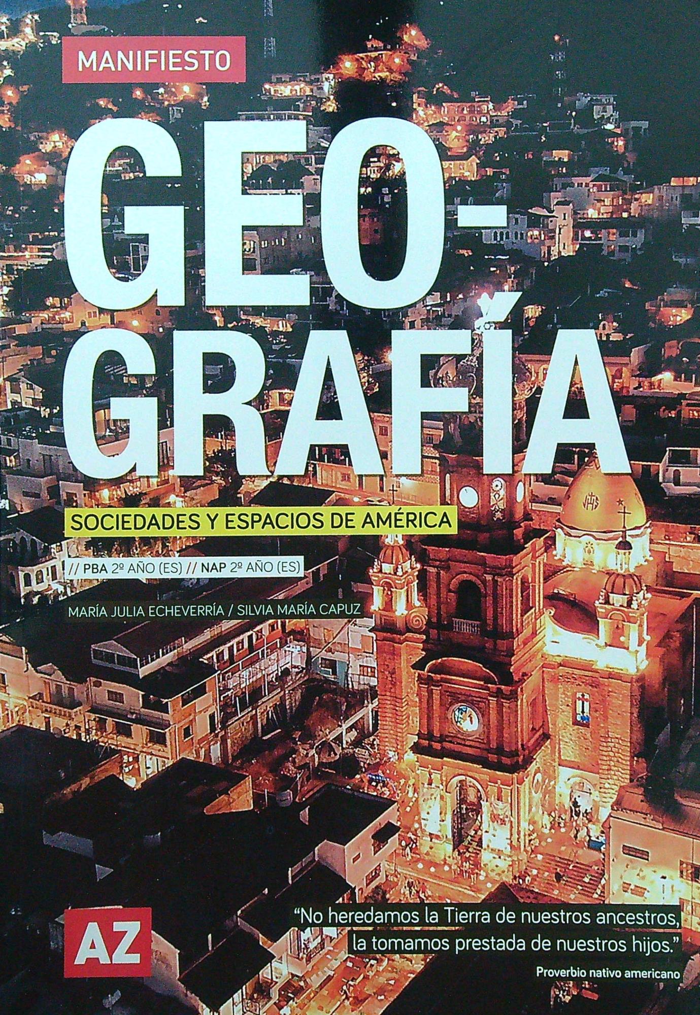 GEOGRAFIA 2 - 2DA EDICION - MANIFIESTO - SOCIEDADES Y ESPACI