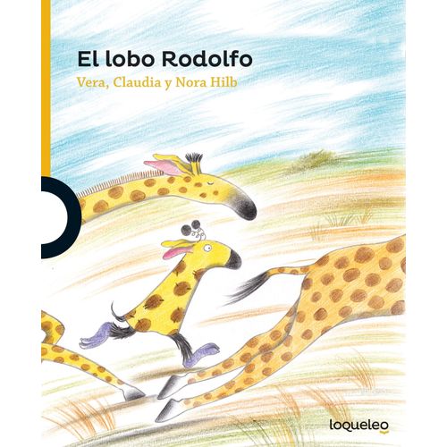 EL LOBO RODOLFO - LOQUELEO AMARILLA