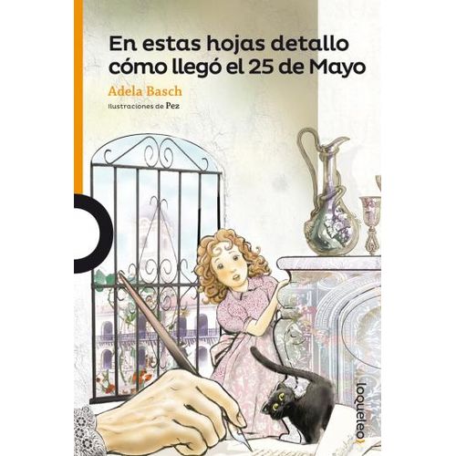 EN ESTAS HOJAS DETALLO COMO LLEGO EL 25 DE MAYO - LOQUELEO N