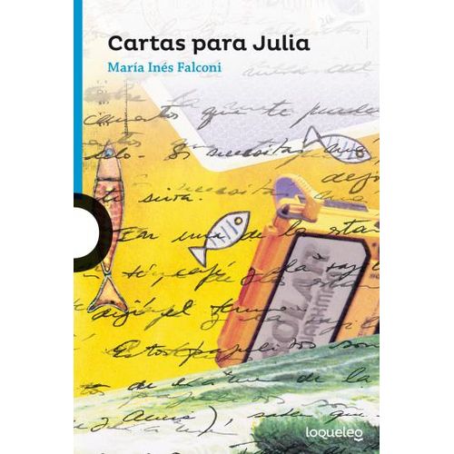 CARTAS PARA JULIA - LOQUELEO AZUL