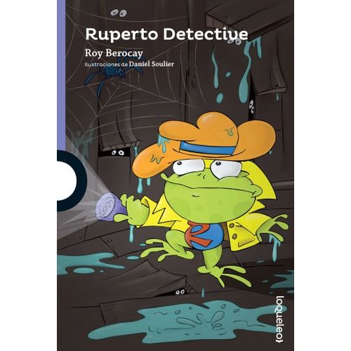 RUPERTO DETECTIVE - LOQUELEO MORADA - ROY BEROCAY