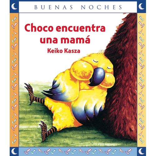 CHOCO ENCUENTRA UNA MAMA - BUENAS NOCHES