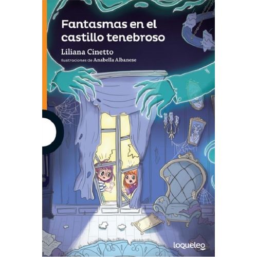 FANTASMAS EN EL CASTILLO TENEBROSO - LOQUELEO NARANJA