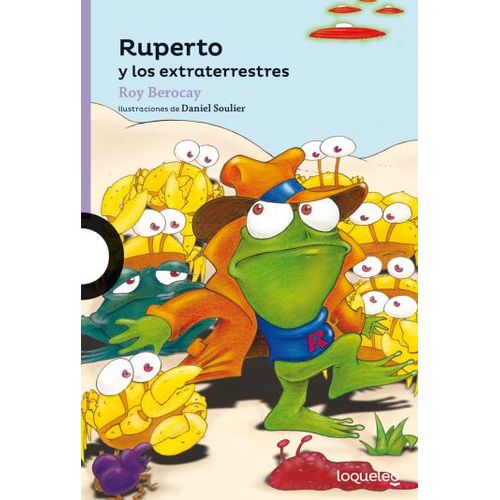 RUPERTO Y LOS EXTRATERRESTRES - LOQUELEO MORADA