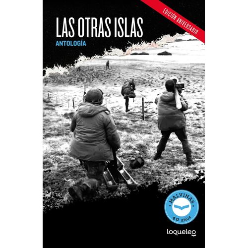 LAS OTRAS ISLAS - LOQUELEO JUVENIL - EDICION ANIVERSARIO