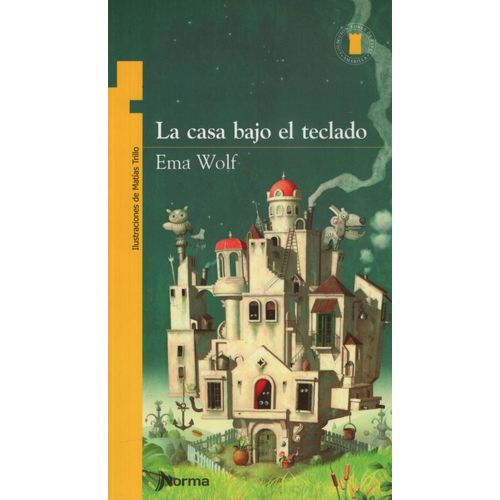 LA CASA BAJO EL TECLADO (N/ED.) - TORRE DE PAPEL AMARILLA
