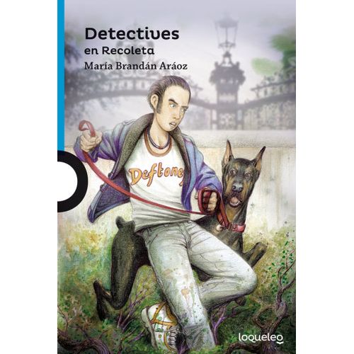 DETECTIVES EN RECOLETA - LOQUELEO AZUL