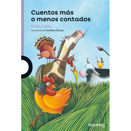 CUENTOS MAS O MENOS CONTADOS - LOQUELEO MORADA