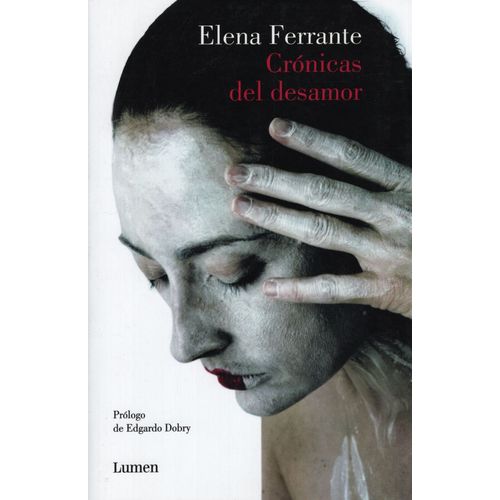 CRONICAS DEL DESAMOR - ELENA FERRANTE